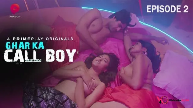 Ghar Ka Call Boy Episode 2
