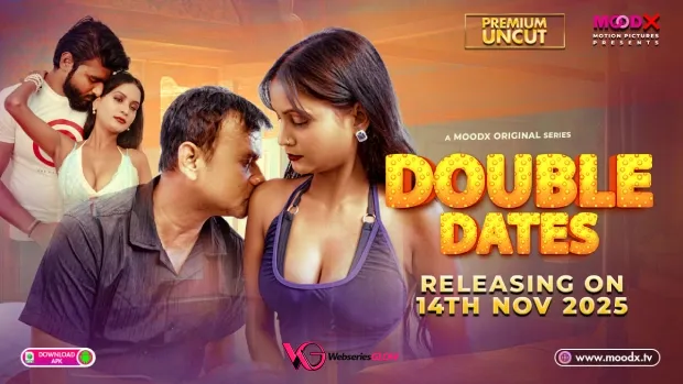 Double Date MoodX Uncut Short Film